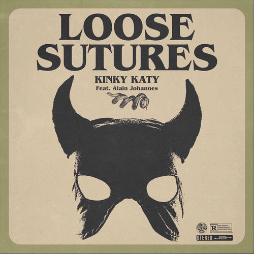 Loose Sutures : Kinky Katy